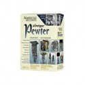 AMERICAN ACCENTS ANTIQUE PEWTER